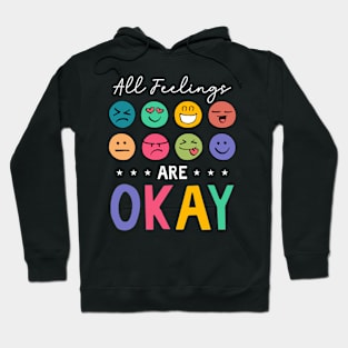 All Feelings Are Okay Hoodie